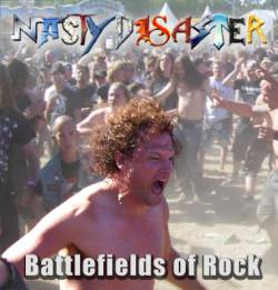 Nasty Disaster : Battlefields of Rock
